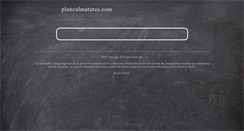 Desktop Screenshot of planculmatures.com